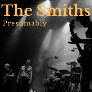 The Smiths Presumably @ SPOT De Oosterpoort