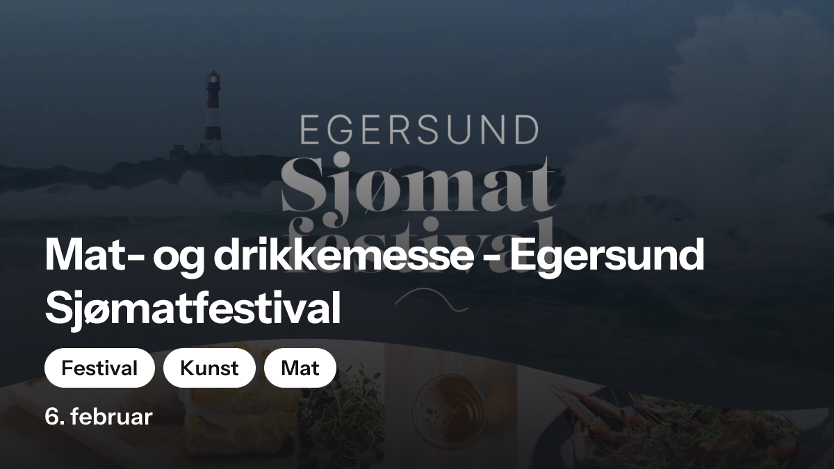 Mat- og drikkemesse - Egersund Sjømatfestival